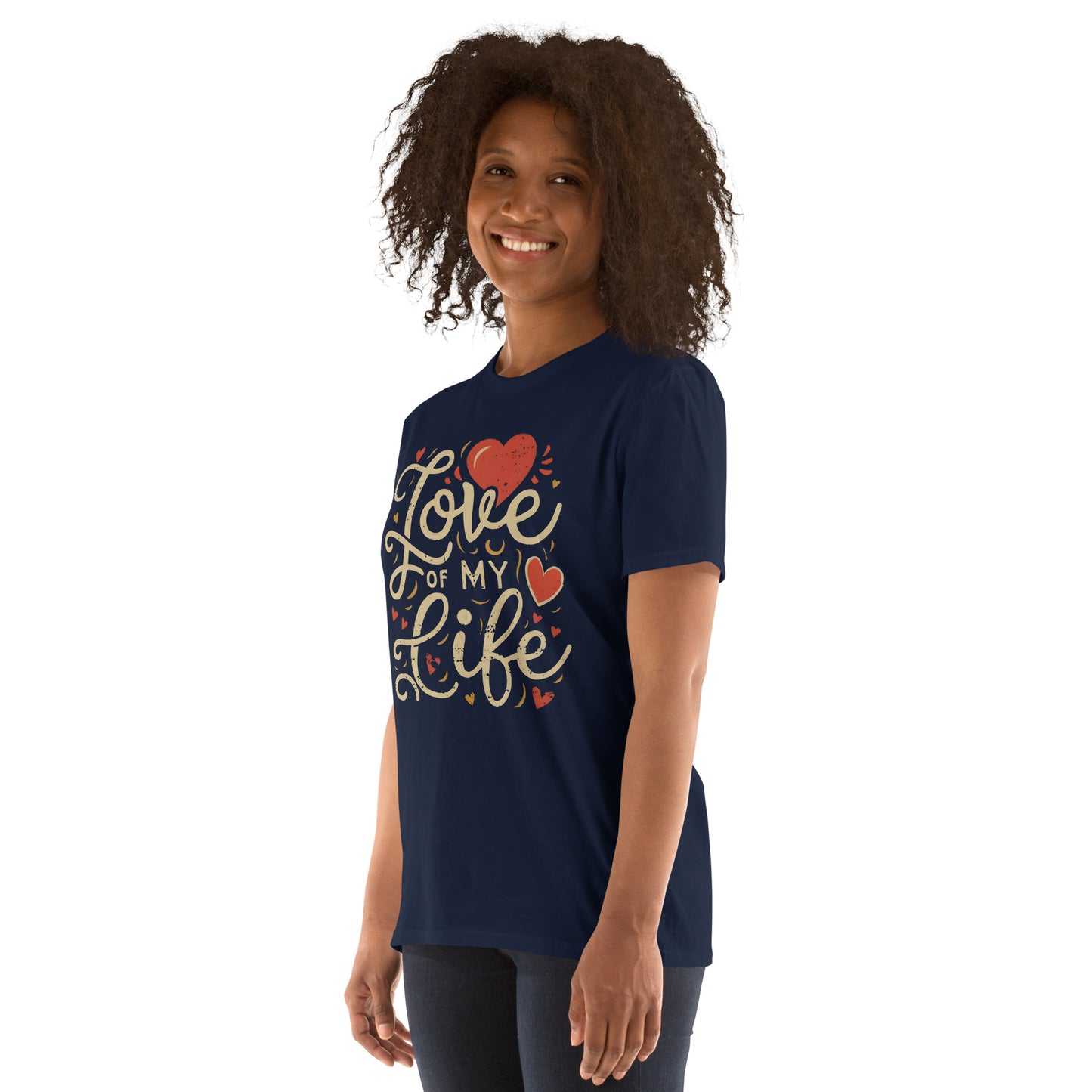 Love of My Life Valentine's Day Short-Sleeve Unisex T-Shirt