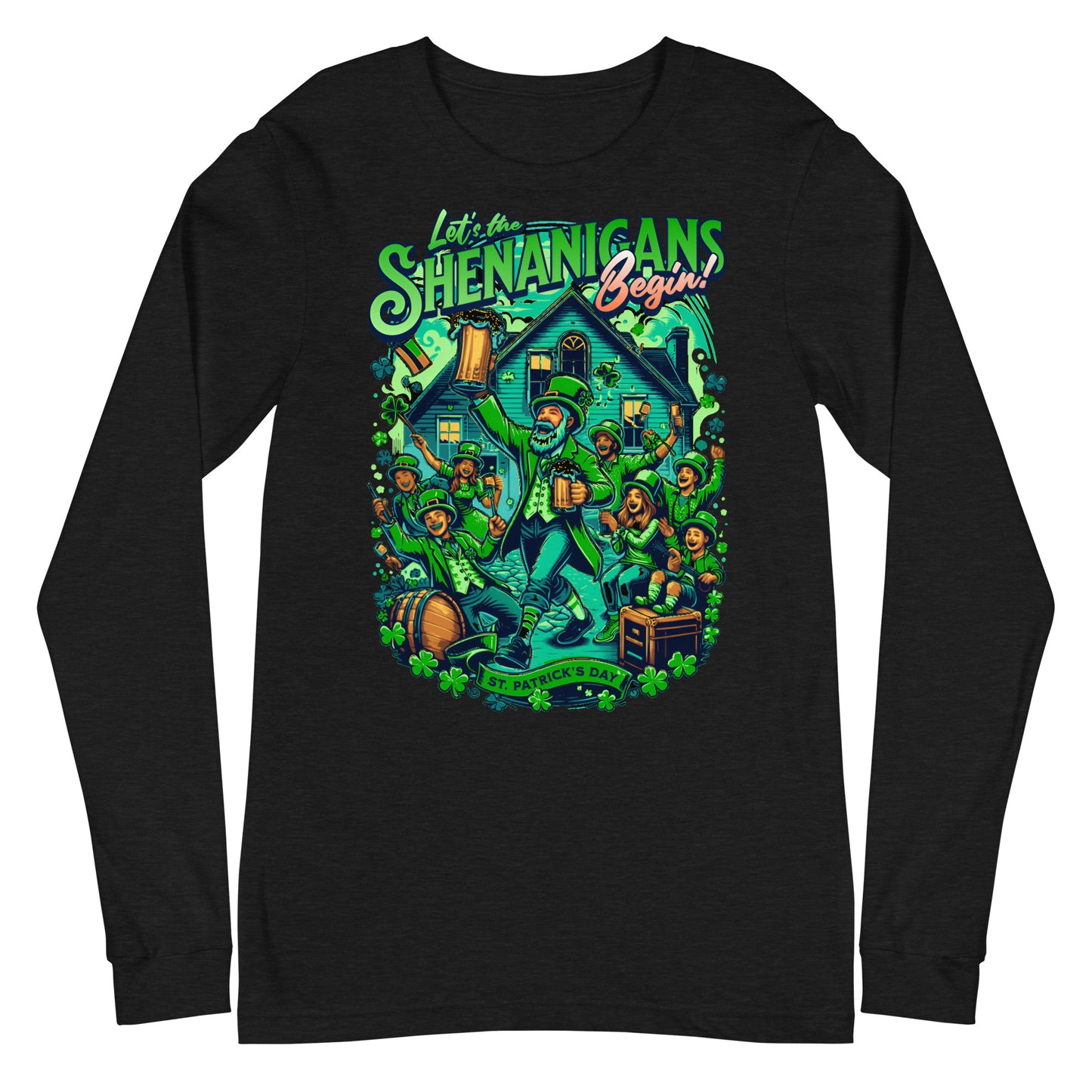 Let The Shenanigans Begin St. Patrick's Day Unisex Long Sleeve Tee