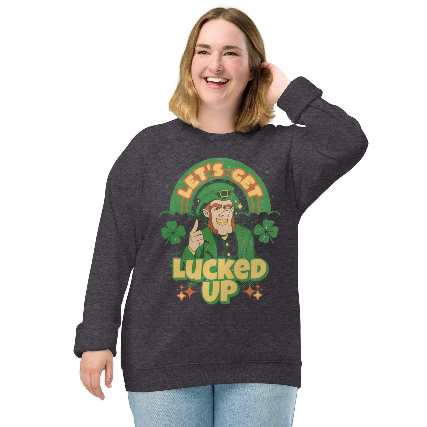 Let's Get Lucked Up St. Patrick's Day Unisex organic raglan sweatshirt