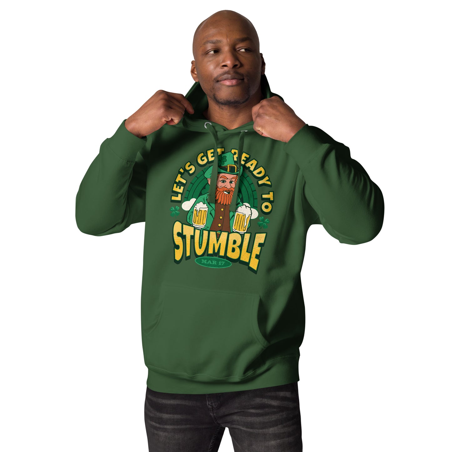 Let's Get Ready to Stumble St. Patrick's Day Unisex Hoodie