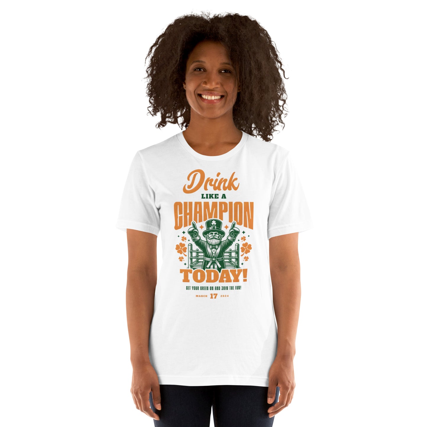 Drink Like a Champion Today St. Patrick's Day Unisex t-shirt