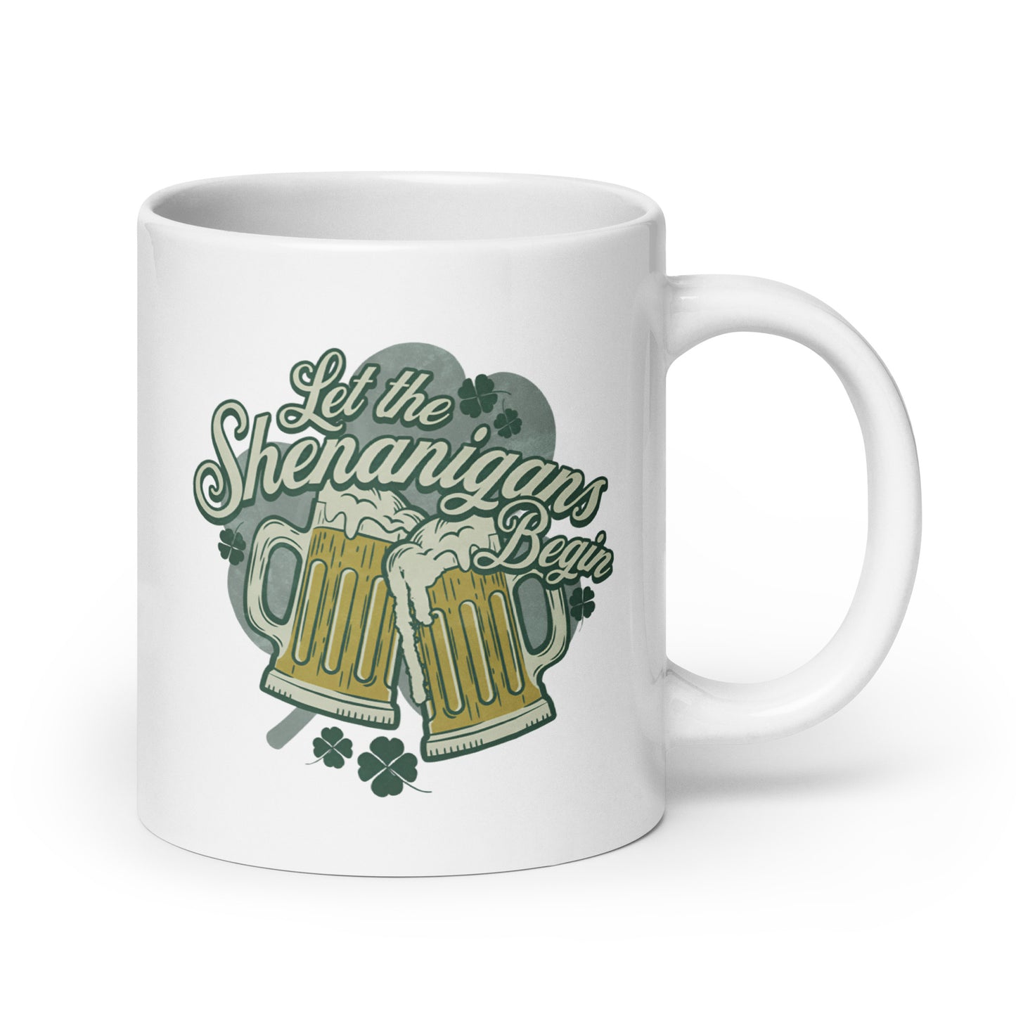 Let The Shenanigans Begin St. Patrick's Day White glossy mug